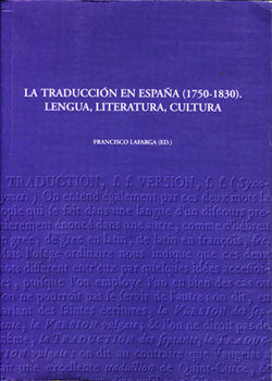 LA TRADUCCIÓN EN ESPAÑA (1750-1830).