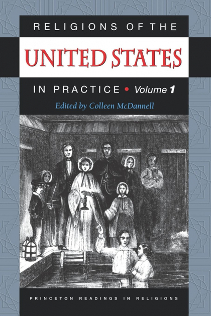 RELIGIONS OF THE UNITED STATES IN PRACTICE, VOLUME 1