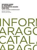 INFORMES SOBRE EL ARAGONÉS Y EL CATALÁN DE ARAGÓN (1898-1916)
