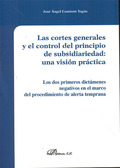 LAS CORTES GENERALES Y EL CONTROL DEL PRINCIPIO DE SUBSIDIARIEDAD. UNA VISIÓN PR