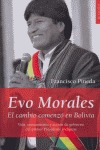EVO MORALES: EL CAMBIO COMENZÓ EN BOLIVIA