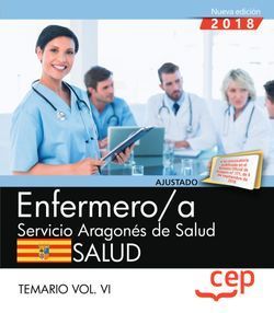 ENFERMERO/A DEL SERVICIO ARAGONÉS DE SALUD. SALUD. TEMARIO. VOL. VI
