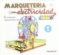 MARQUETERIA Y ELECTRICIDAD 1