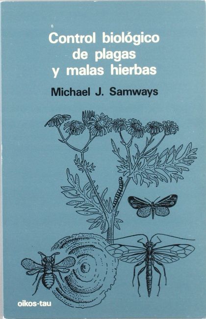 CONTROL BIOLÓGICO DE PLAGAS Y MALAS HIERBAS