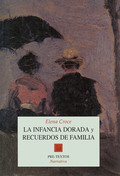 INFANCIA DORADA Y RECUERDOS FAMILIA