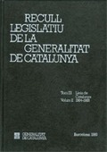 RECULL LEGISLATIU DE LA GENERALITAT DE CATALUNYA. TOM III. VOL. 2.  LLEIS DE CAT