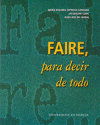 FAIRE PARA DECIR DE TODO (VOCABULARIO FRANCÉS-ESPAÑOL)