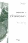 INTRODUCCIÓN AL DERECHO MERCANTIL. 4ªEDICION