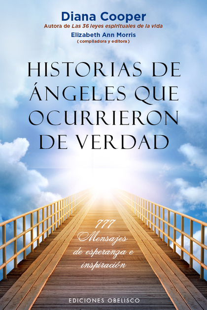 HISTORIAS DE ÁNGELES QUE OCURRIERON DE VERDAD  (DIGITAL)