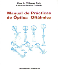 MANUAL DE PRACTICAS DE OPTICA OFTALMICA.
