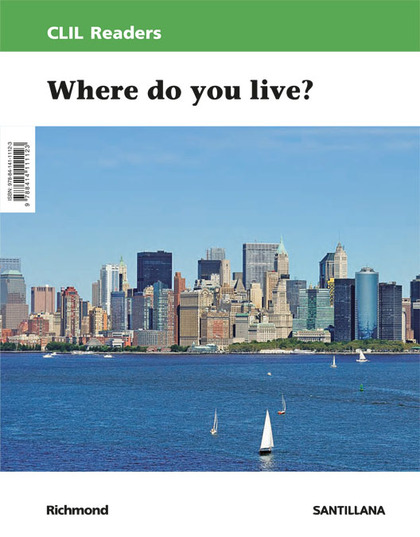 CLIL READERS LEVEL II PRI WHERE DO YOU LIVE?