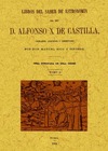 LIBROS DEL SABER DE ASTRONOMÍA DEL REY ALFONSO X DE CASTILLA (5 TOMOS)