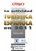 LA ACTIVIDAD TURÍSTICA ESPAÑOLA EN 2011
