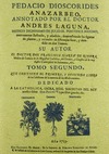PEDACIO DIOSCORIDES ANAZARBEO, ANNOTADO POR EL DOCTOR ANDRES LAGUNA (TOMO 1)