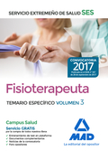 FISIOTERAPEUTA DEL SERVICIO EXTREMEÑO DE SALUD (SES). TEMARIO ESPECÍFICO VOLUMEN