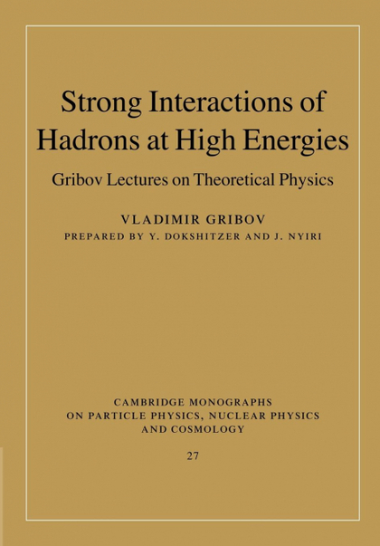 STRONG INTERACTIONS OF HADRONS AT HIGH ENERGIES