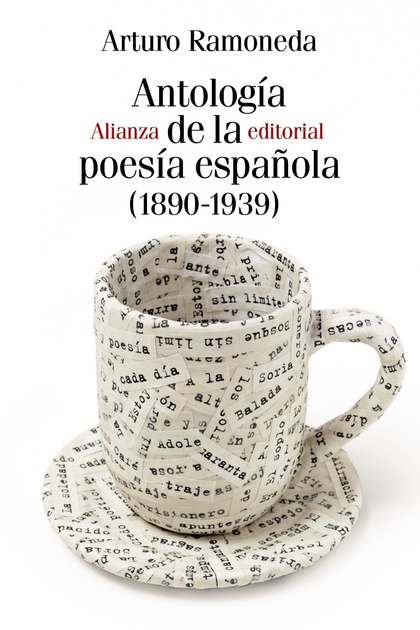 ANTOLOGÍA DE LA POESÍA ESPAÑOLA (1890-1939).
