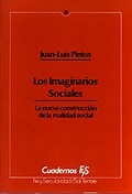 LOS IMAGINARIOS SOCIALES : LA NUEVA CONSTRUCCIÓN DE LA REALIDAD SOCIAL
