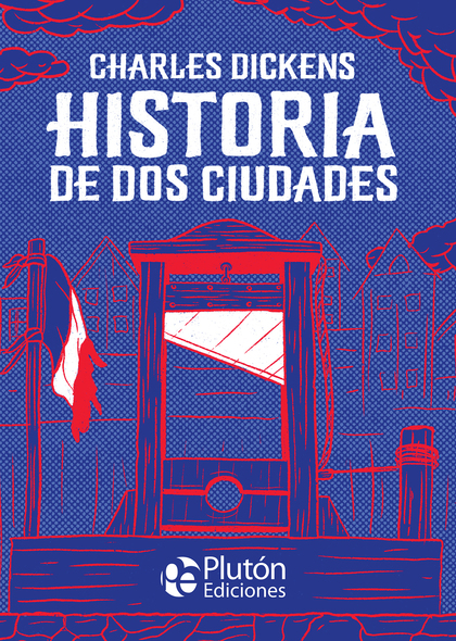 HISTORIA DE DOS CIUDADES.