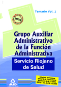 GRUPO AUXILIAR ADMINISTRATIVO DE LA FUNCIÓN ADMINISTRATIVA DEL SERVICIO RIOJANO