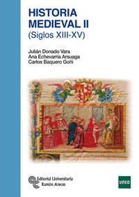 HISTORIA MEDIEVAL II : SIGLOS XIII-XV