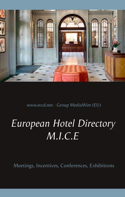EUROPEAN HOTEL DIRECTORY - M.I.C.E                                              MEETINGS, INCEN