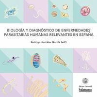 BIOLOGIA Y DIAGNOSTI.ENFERMEDA.PARASITA.HUMANAS RELE.ESPAÑA