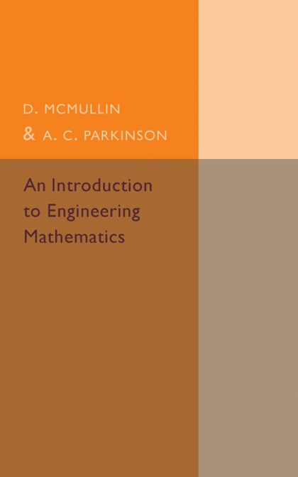AN INTRODUCTION TO ENGINEERING MATHEMATICS