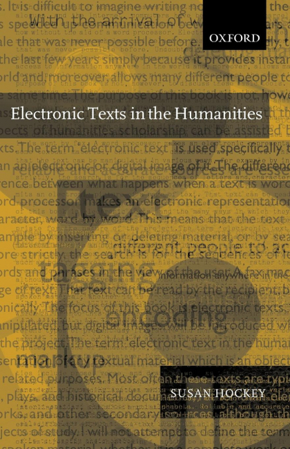 ELECTRONIC TEXTS IN THE HUMANITIES P/B EDITION