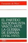 EL PARTIDO NACIONALISTA VASCO ANTE LA GUERRA DE ESPAÑA (1936-1937)