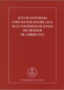 ACTO DE INVESTIDURA COMO DOCTOR HONORIS CAUSA DE LA UNIVERSIDAD DE SEVILLA DEL PROFESOR DR. UMB