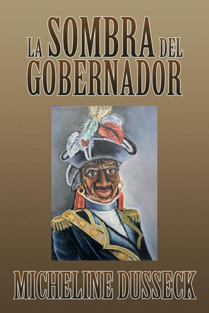 LA SOMBRA DEL GOBERNADOR