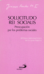SOLLICITUDO REI SOCIALIS - PREOCUPACIÓN POR LOS PROBLEMAS SOCIALES : (ENCÍCLICA)