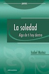 LA SOLEDAD : ALGO DE TI HAY DENTRO