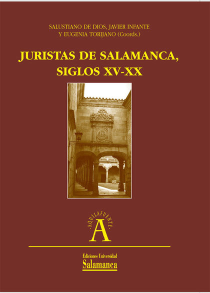 JURISTAS DE SALAMANCA, SIGLOS XV Y XX