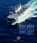 100  AÑOS DE AVIACIÓN NAVAL EN ESPAÑA (1917-2017)