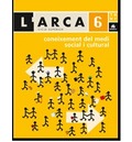 L'ARCA CONEIXEMENT DEL MEDI SOCIAL I CULTURAL 6 INFORMACIÓ