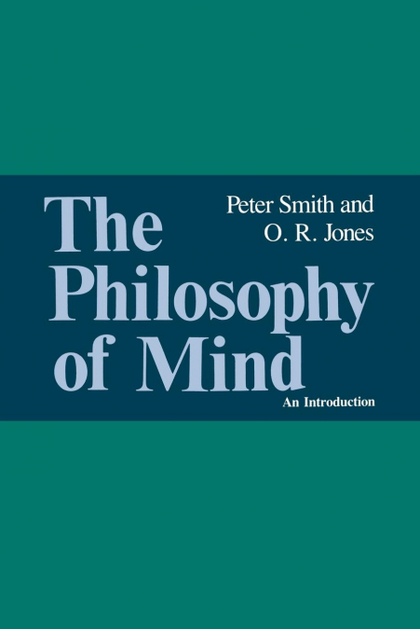 THE PHILOSOPHY OF MIND