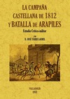 LA CAMPAÑA CASTELLANA DE 1812 Y BATALLA DE ARAPILES. ESTUDIO CRÍTICO-MILITAR