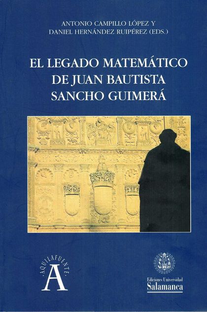 LEGADO MATEMATICO DE JUAN BAUTISTA SANCHO GUIMERA