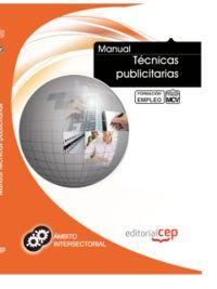 MANUAL TÉCNICAS PUBLICITARIAS. FORMACIÓN PARA EL EMPLEO