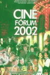 CINE FORUM 2002