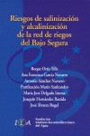 RIESGOS DE SALINIZACIÓN Y ALCALINIZACIÓN DE LA RED DE RIEGOS DEL BAJO SEGURA