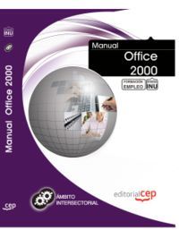 MANUAL OFFICE 2000. FORMACIÓN PARA EL EMPLEO