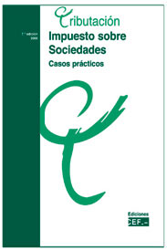 IMPUESTO SOBRE SOCIEDADES, 2005. CASOS PRÁCTICOS