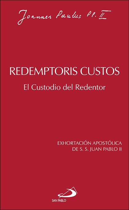 REDEMPTORIS CUSTOS                                                              EL CUSTODIO DEL