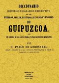 DICCIONARIO HISTÓRICO-GEOGRÁFICO DESCRIPTIVO DE LOS PUEBLOS, VALLES, ALCALDÍAS Y UNIONES DE GUI