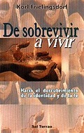 DE SOBREVIVIR A VIVIR