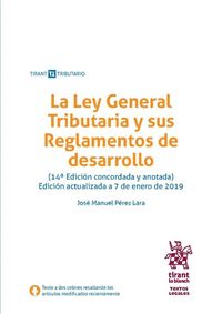 LA LEY GENERAL TRIBUTARIA Y SUS REGLAMENTOS DE DESARROLLO 14ª EDICIÓN