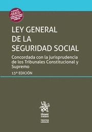 LEY GENERAL DE LA SEGURIDAD SOCIAL 13ª EDICIÓN